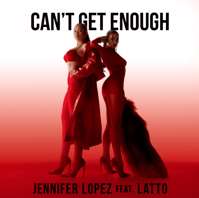 Jennifer Lopez latto cant get enough