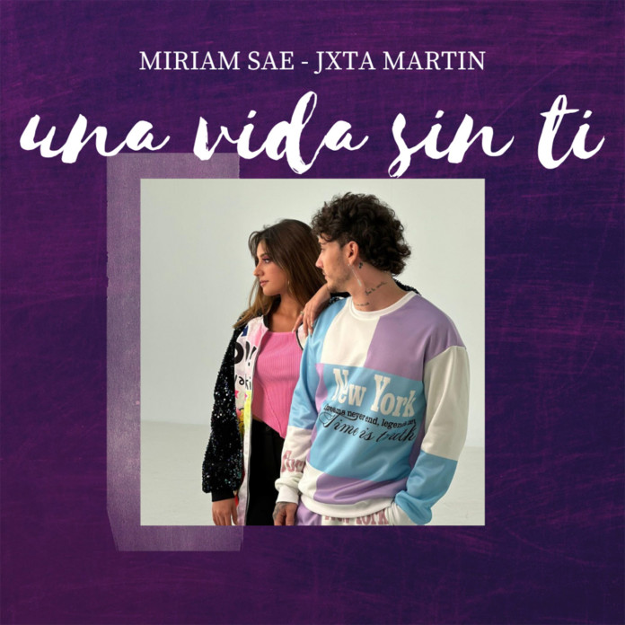 Miriam Sae Jxta Martin una vida sin ti